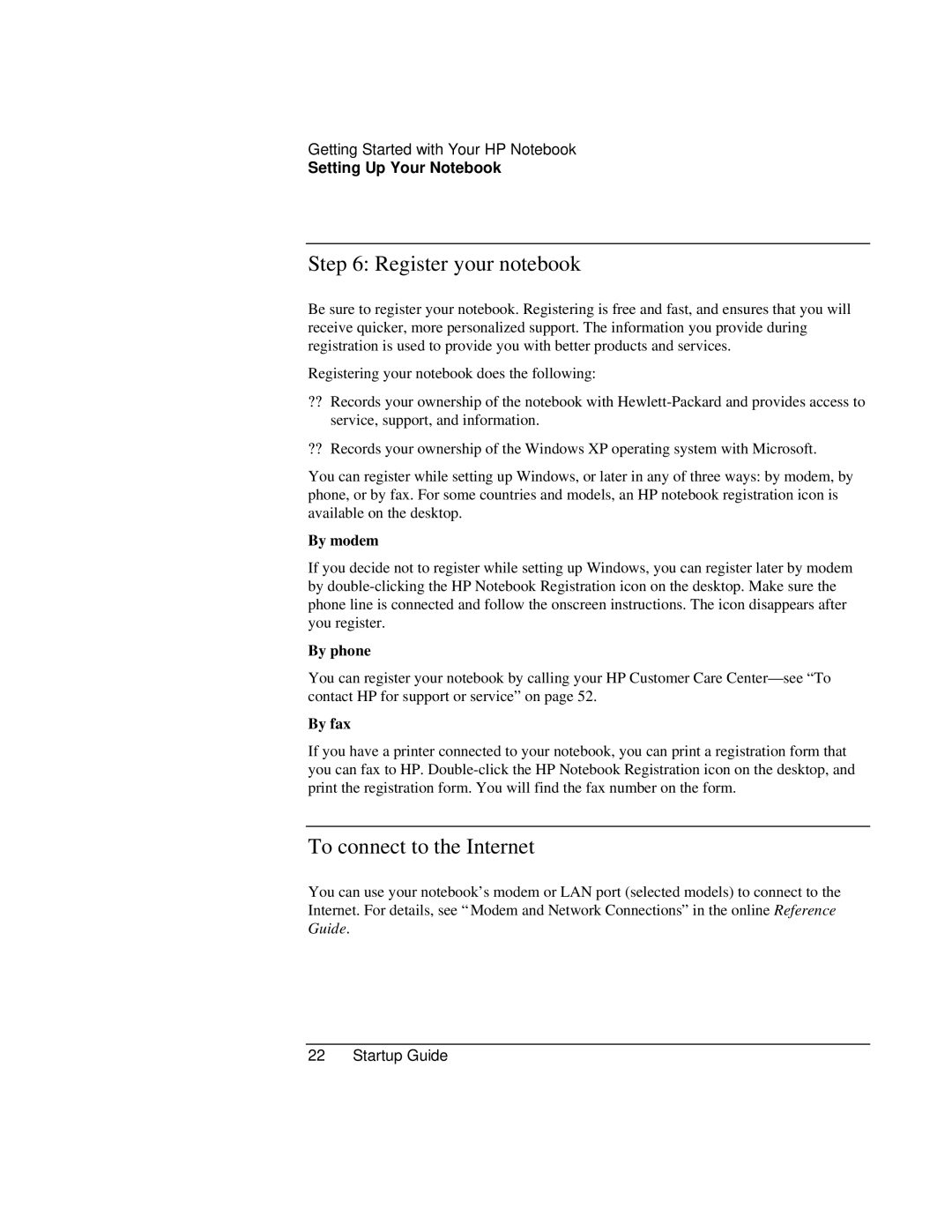 HP ZE1000 manual Register your notebook, To connect to the Internet, By modem, By phone, By fax 