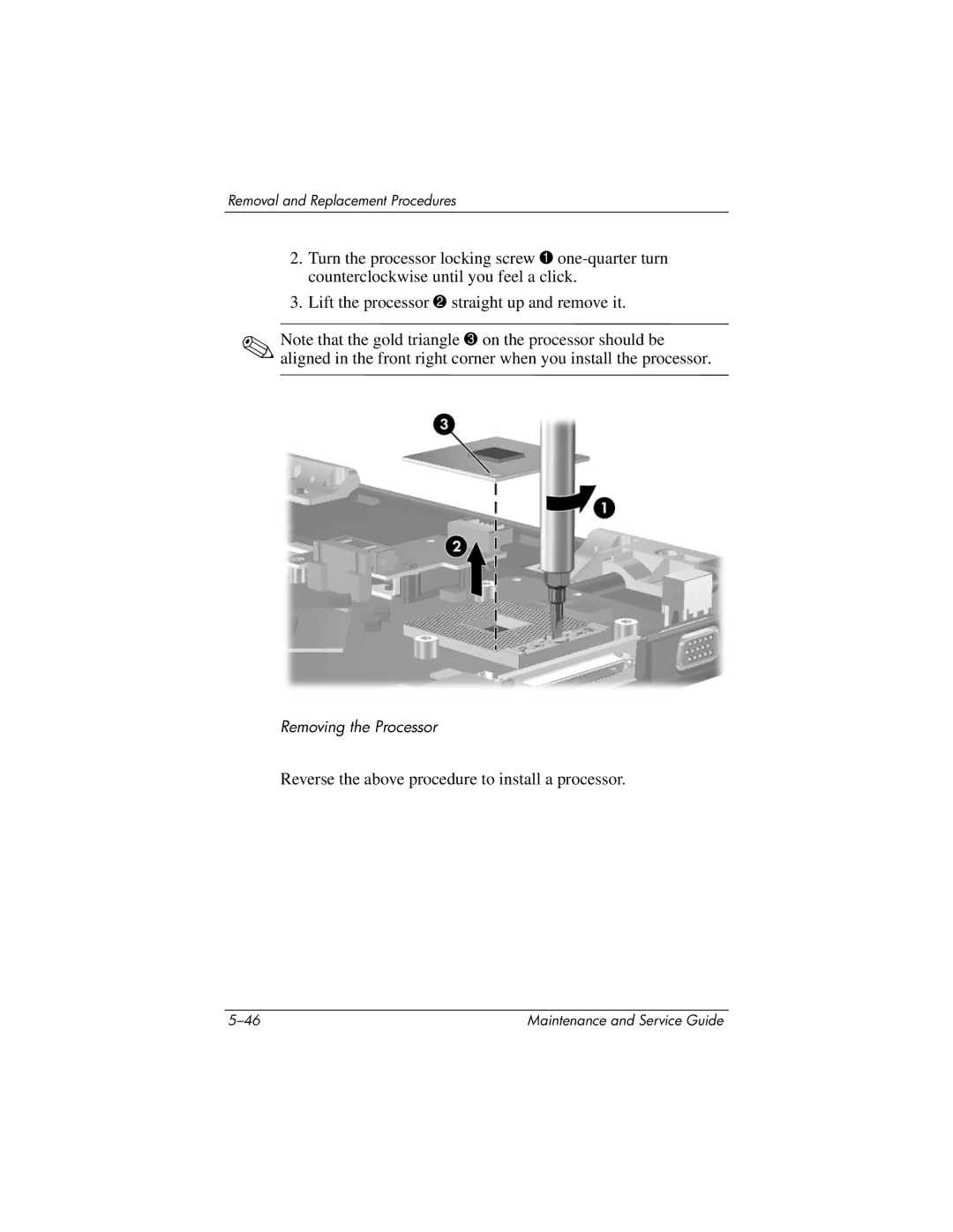 HP ze2000 manual Reverse the above procedure to install a processor 