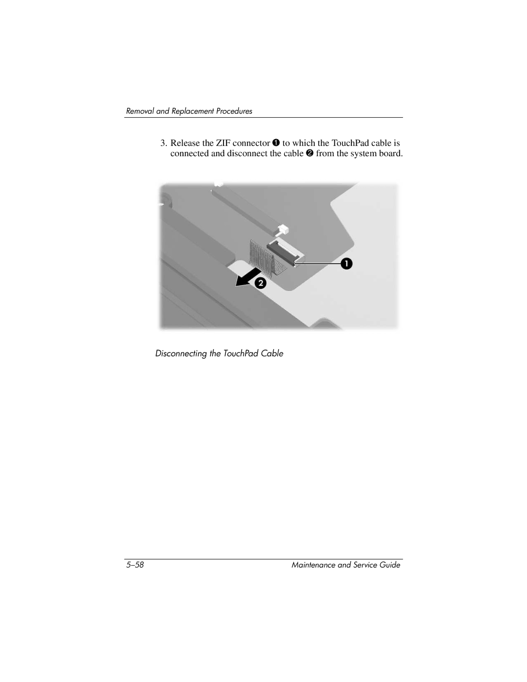 HP ze2000 manual Disconnecting the TouchPad Cable 