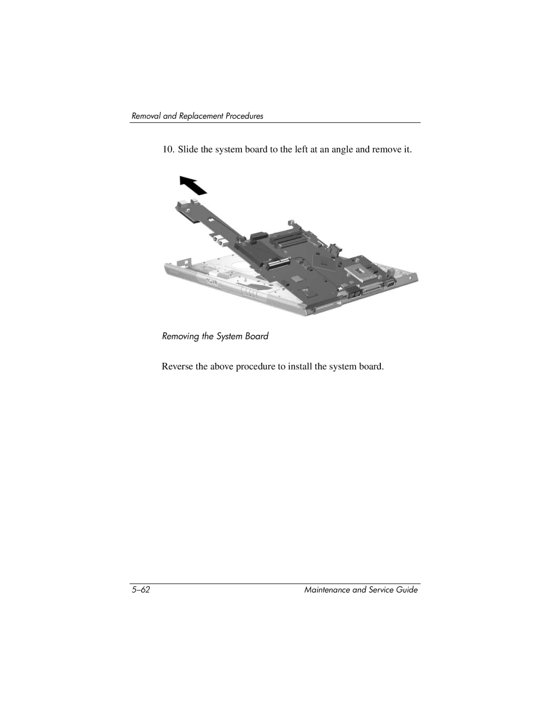 HP ze2000 manual Slide the system board to the left at an angle and remove it 