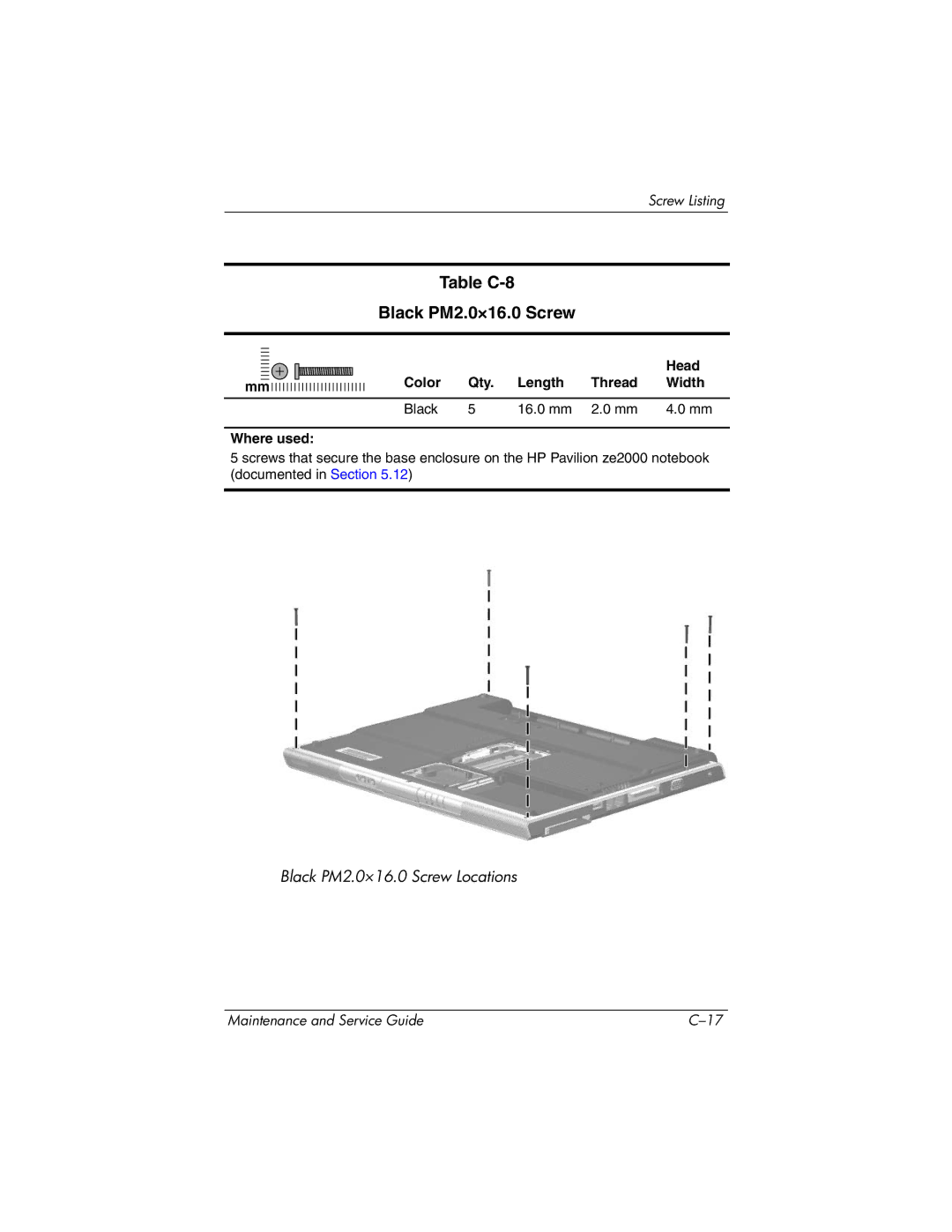 HP ze2000 manual Table C-8 Black PM2.0×16.0 Screw, Color Qty Length Thread Width Black 16.0 mm Where used 