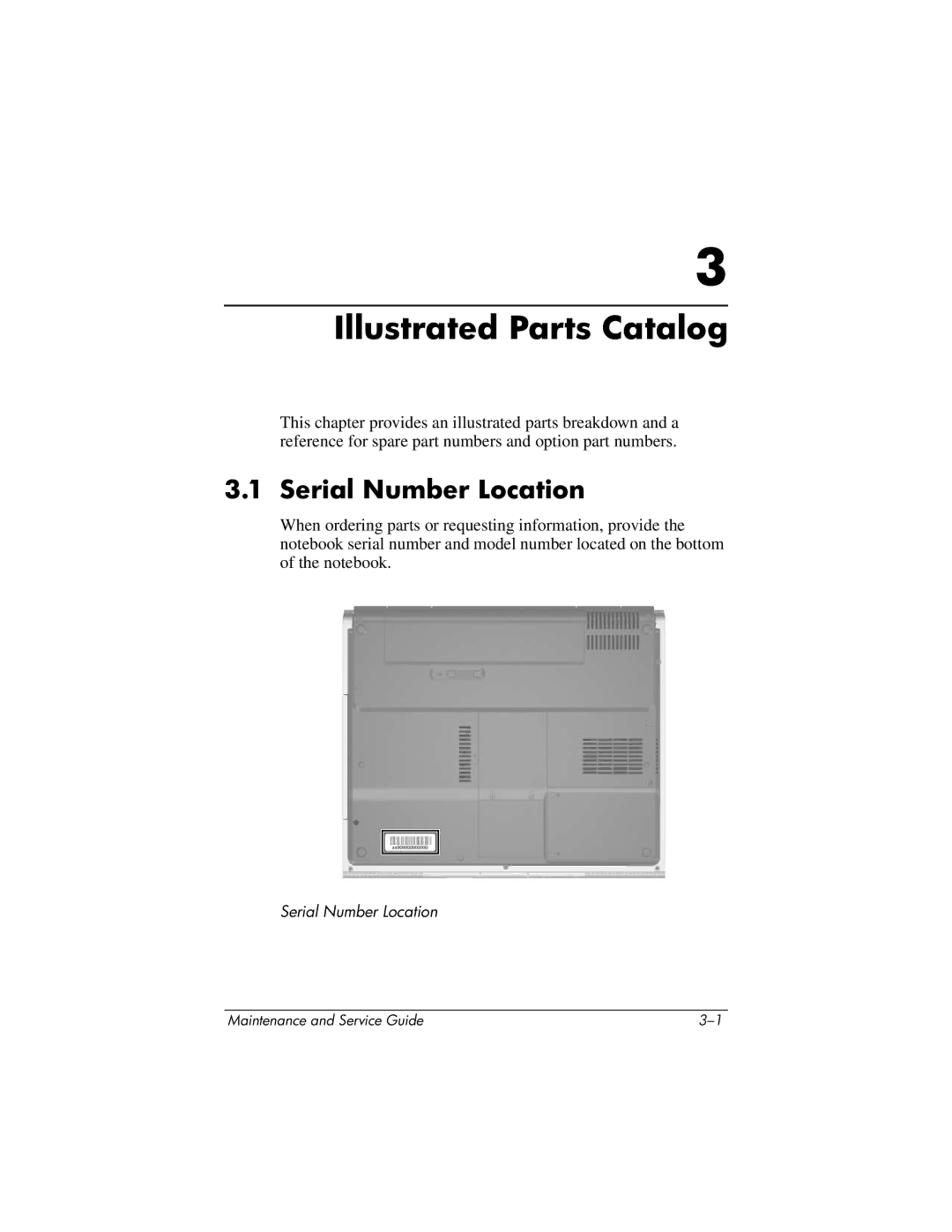 HP ze2000 manual Illustrated Parts Catalog, Serial Number Location 