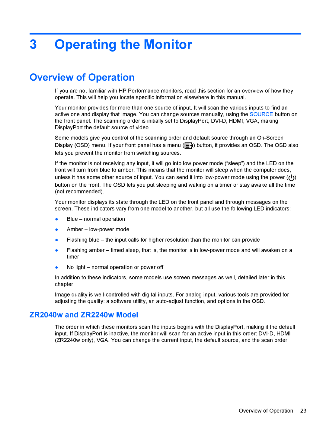 HP ZR2440w IPS manual Operating the Monitor, Overview of Operation, ZR2040w and ZR2240w Model 