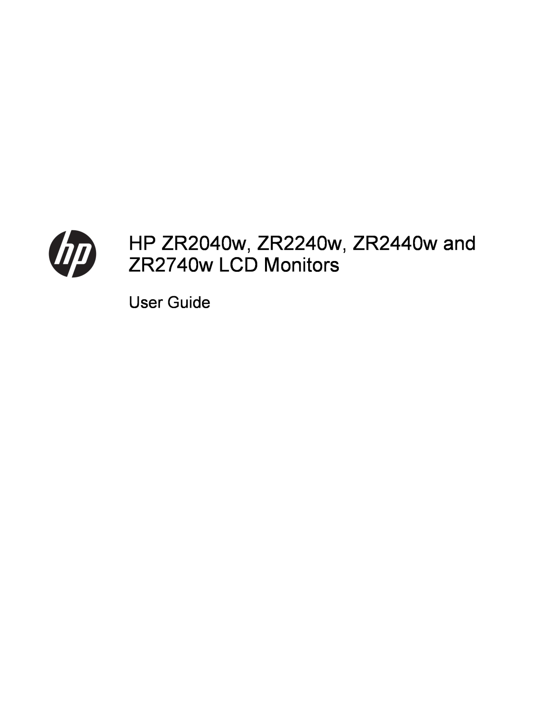 HP ZR2740w 27-inch IPS manual HP ZR2040w, ZR2240w, ZR2440w and ZR2740w LCD Monitors, User Guide 