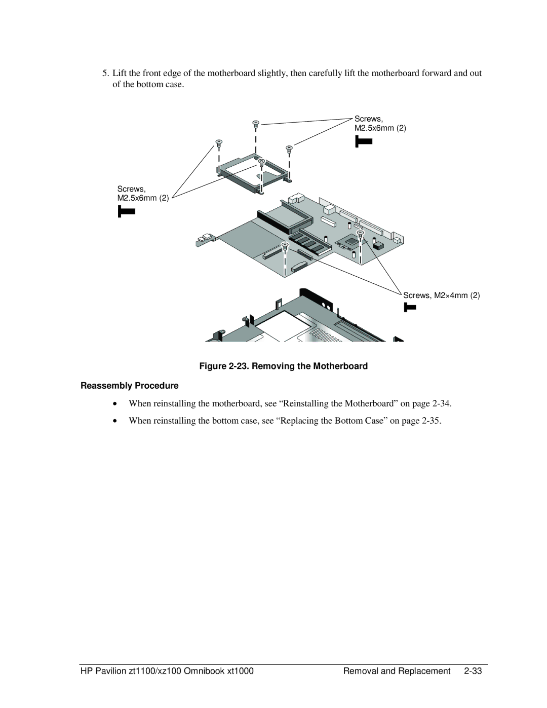 HP ZT1100 manual Removing the Motherboard Reassembly Procedure 