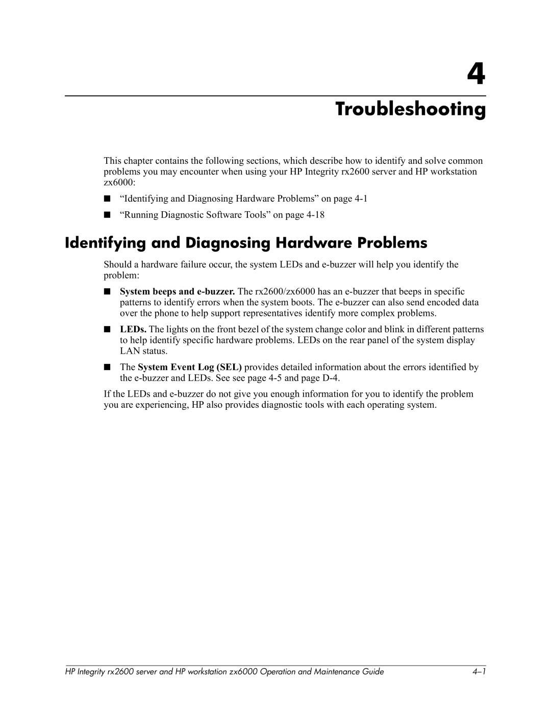 HP zx6000 manual Identifying and Diagnosing Hardware Problems, F5=I + 3G9 @*3G9?, FF$7*GG 