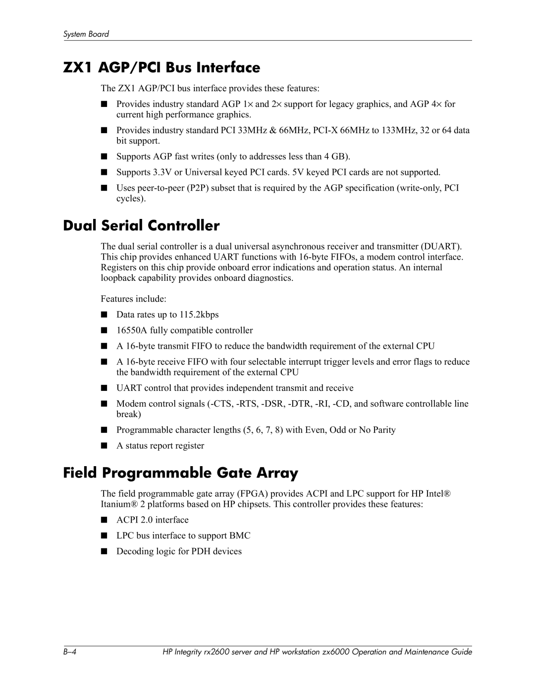 HP zx6000 manual ZX1 AGP/PCI Bus Interface, Dual Serial Controller, Field Programmable Gate Array 