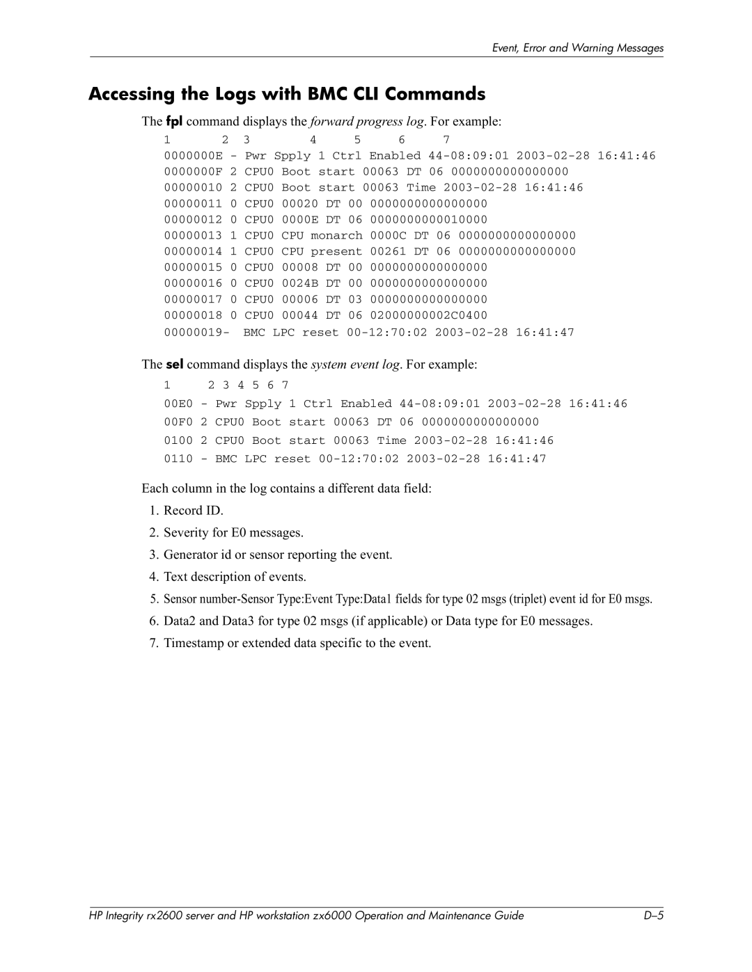 HP zx6000 manual Accessing the Logs with BMC CLI Commands, Sel5I, Fpl&5I 