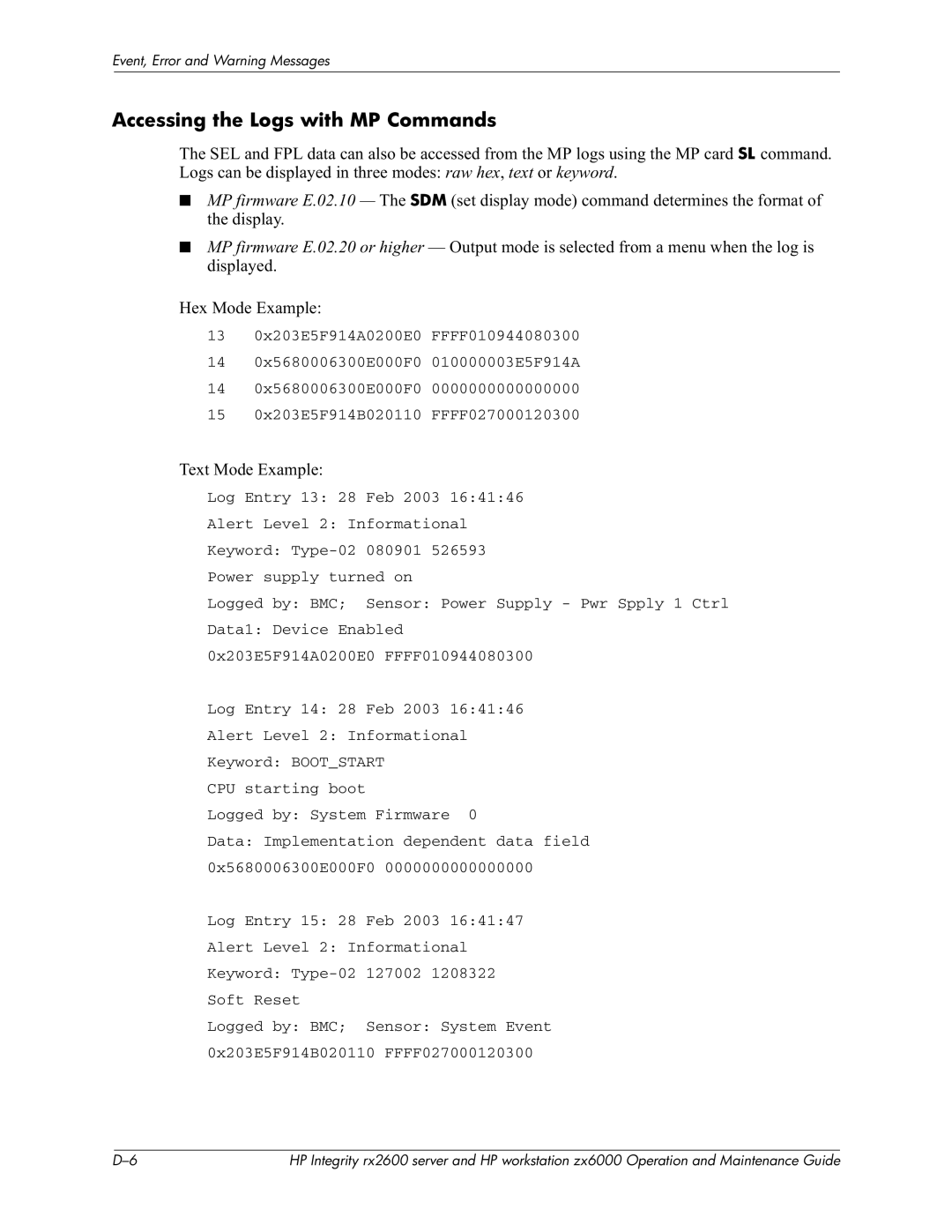 HP zx6000 manual Accessing the Logs with MP Commands, 75I, $I44 