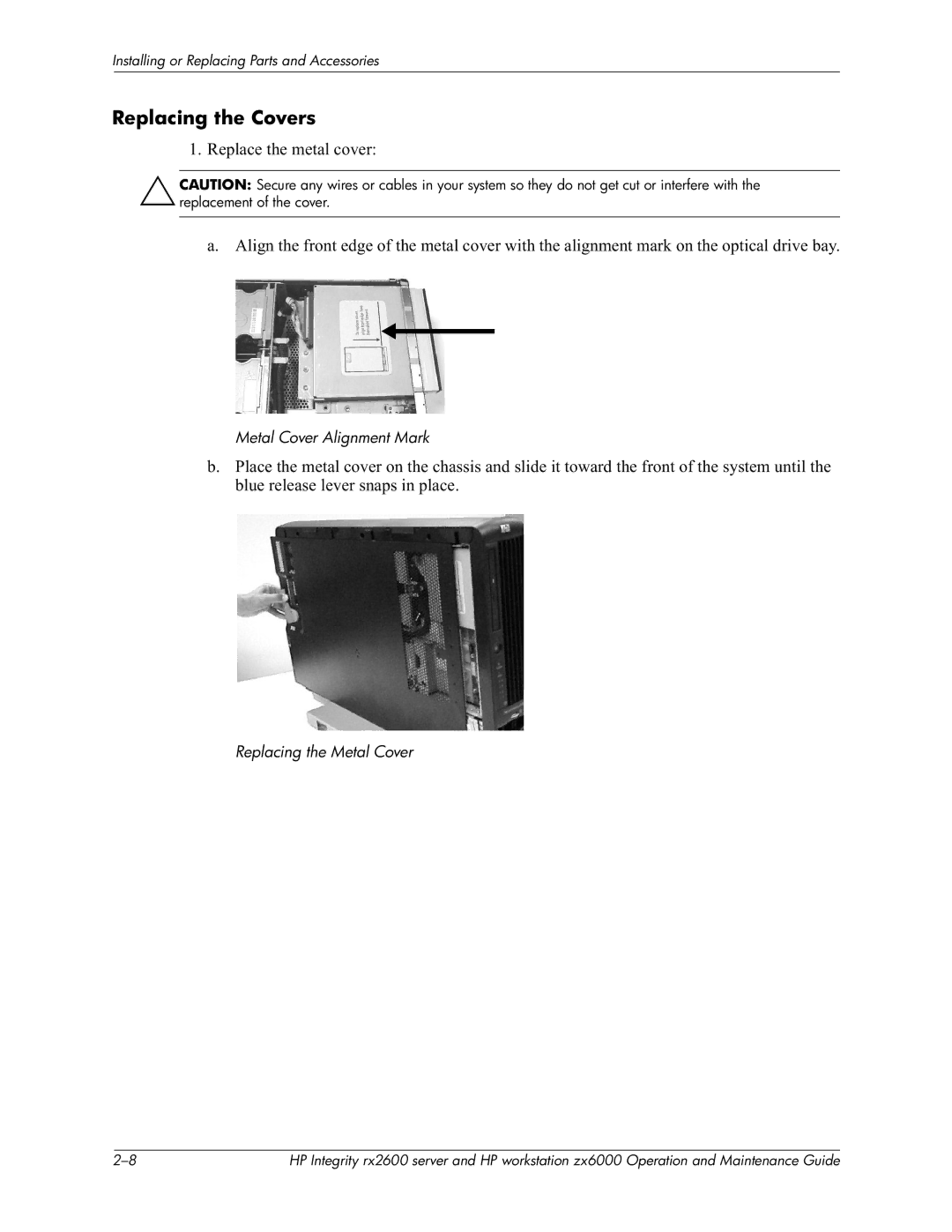 HP zx6000 manual Replacing the Covers, Metal Cover Alignment Mark Replacing the Metal Cover 