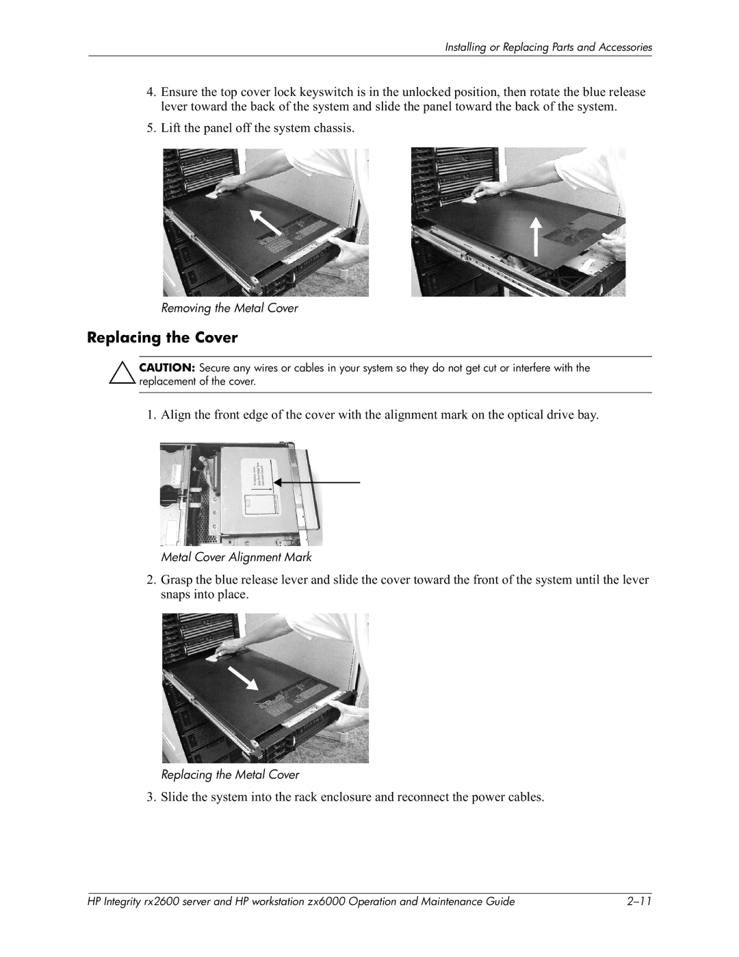 HP zx6000 manual Replacing the Cover, Removing the Metal Cover 