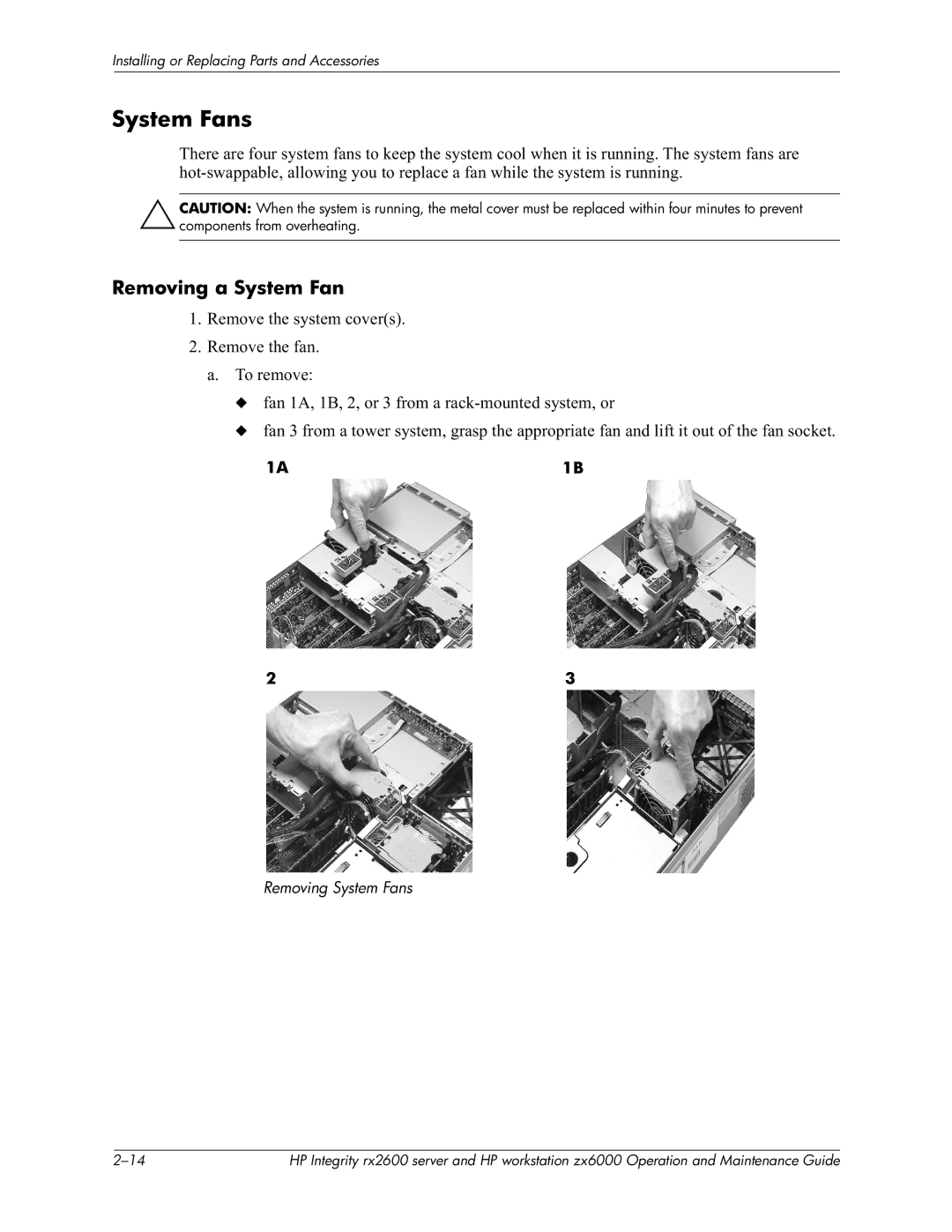 HP zx6000 manual Removing a System Fan, @Cd, Removing System Fans 