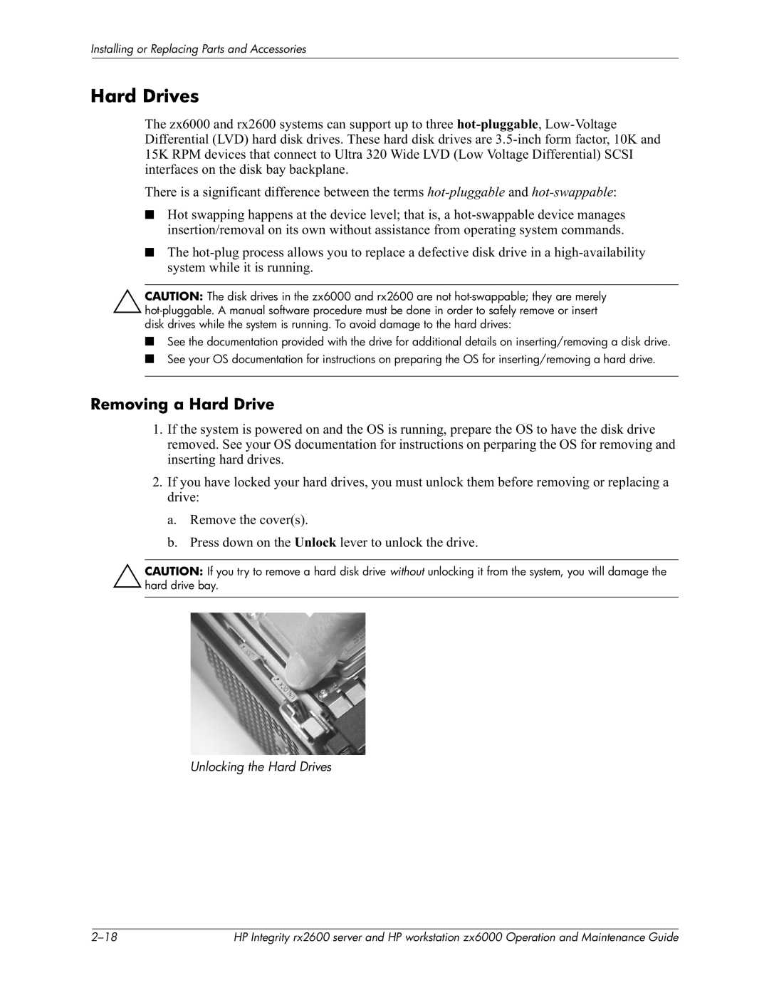 HP zx6000 manual Removing a Hard Drive, Unlocking the Hard Drives 