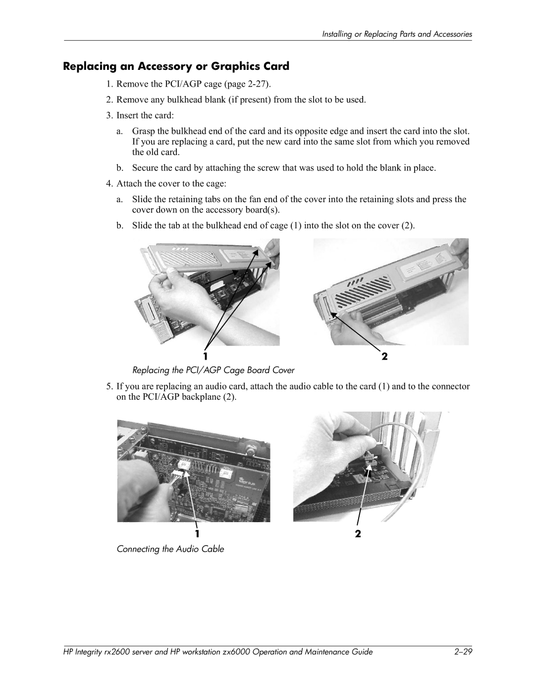 HP zx6000 manual Replacing an Accessory or Graphics Card, @ #+0.B CD, #+0.B !CD, Replacing the PCI/AGP Cage Board Cover 