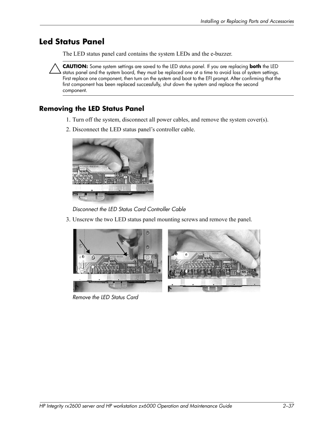 HP zx6000 manual Led Status Panel, Removing the LED Status Panel, $7N, $7$7FF 