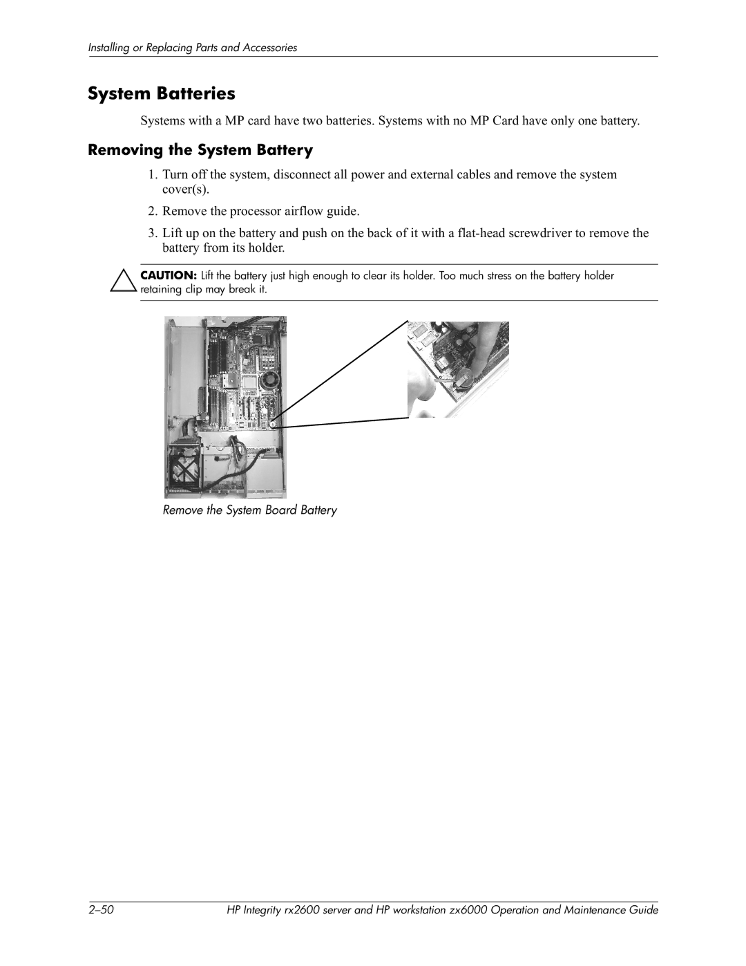 HP zx6000 manual System Batteries, Removing the System Battery, Remove the System Board Battery 