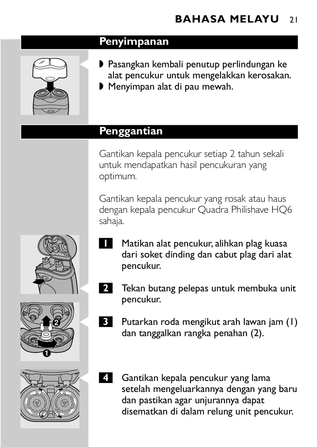 HQ 662, 663 manual Penyimpanan, Penggantian, Menyimpan alat di pau mewah 