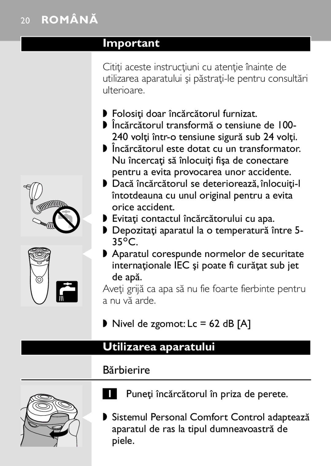 HQ 8445 manual Utilizarea aparatului, Bărbierire, Încărcătorul este dotat cu un transformator 