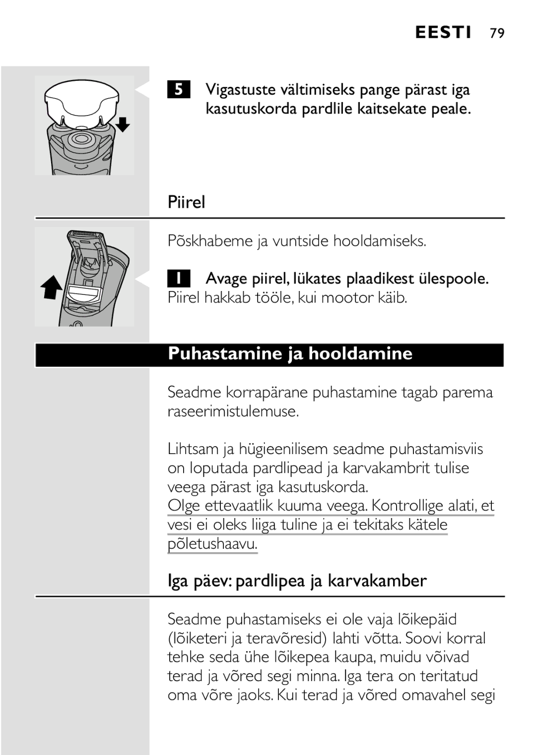 HQ 8445 manual Piirel, Puhastamine ja hooldamine, Iga päev pardlipea ja karvakamber, Põskhabeme ja vuntside hooldamiseks 