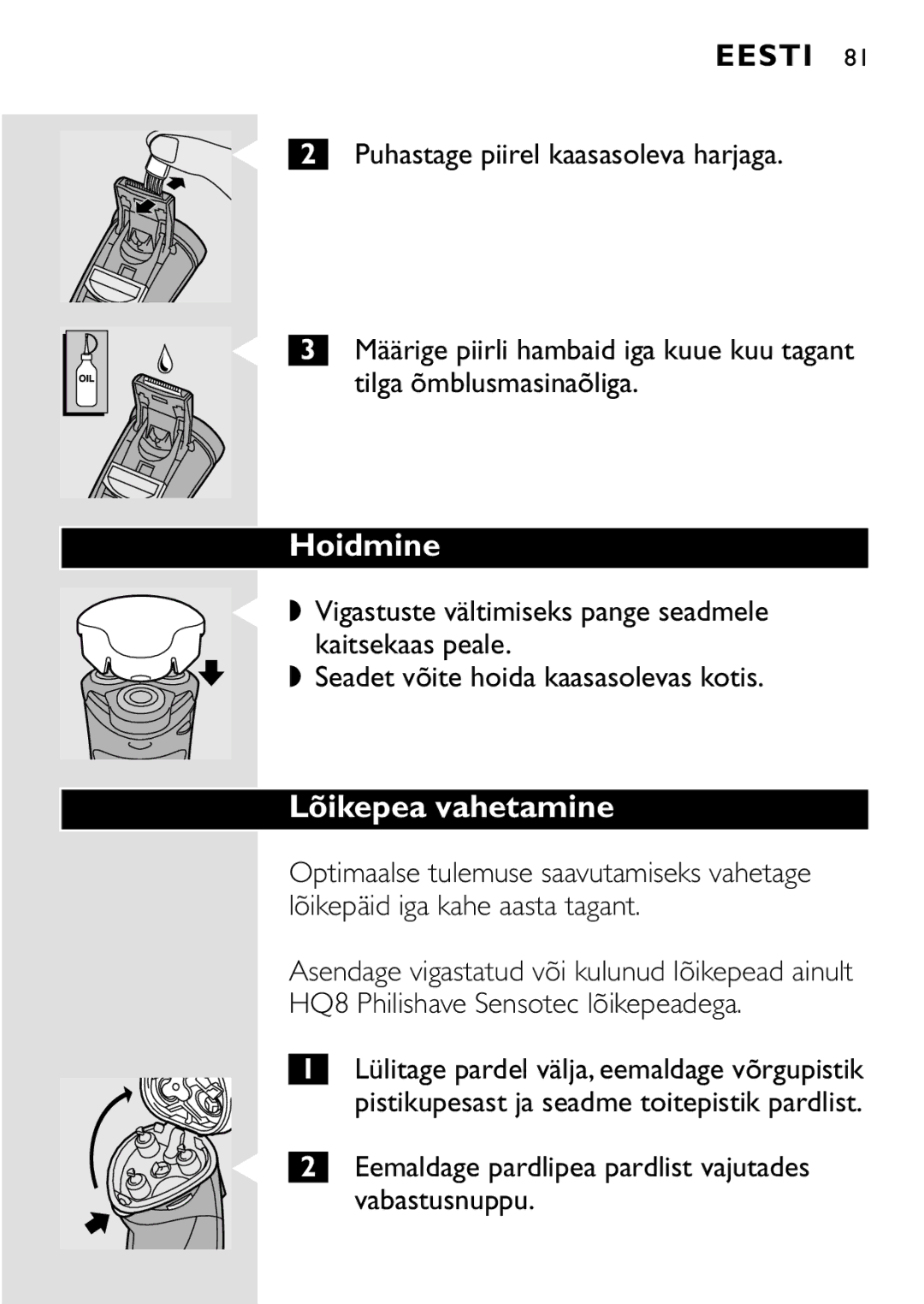 HQ 8445 manual Hoidmine, Lõikepea vahetamine 