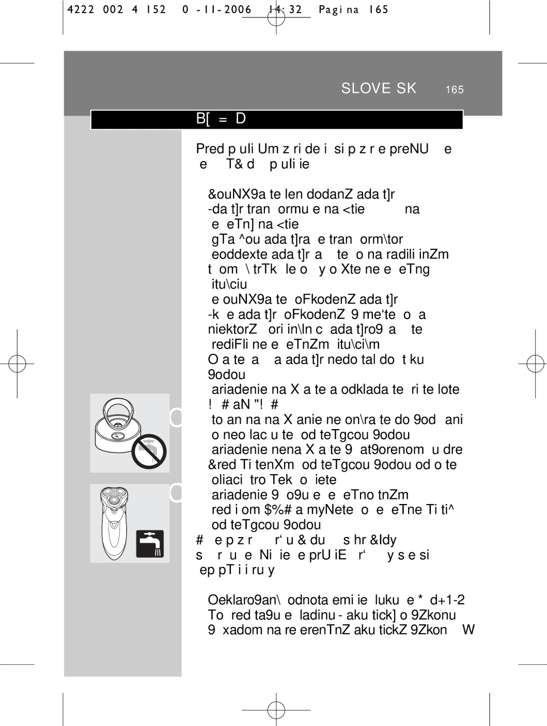 HQ 9160 manual Dôležité upozornenie 