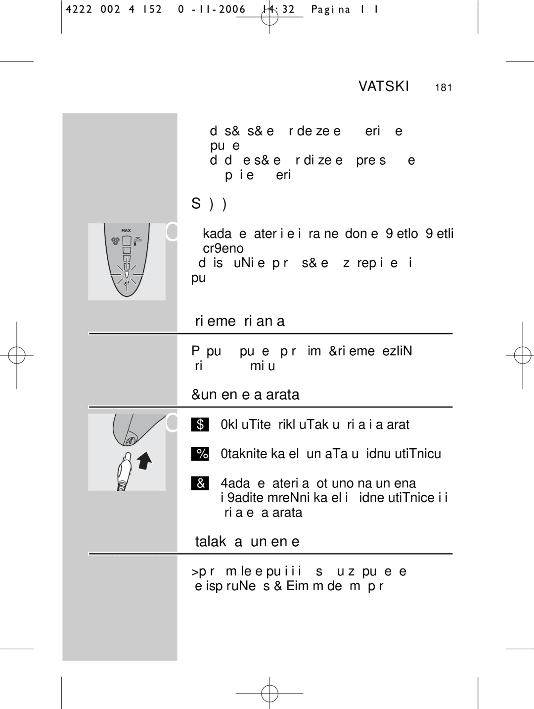 HQ 9160 manual Slaba baterija, Vrijeme brijanja, Punjenje aparata, Stalak za punjenje 