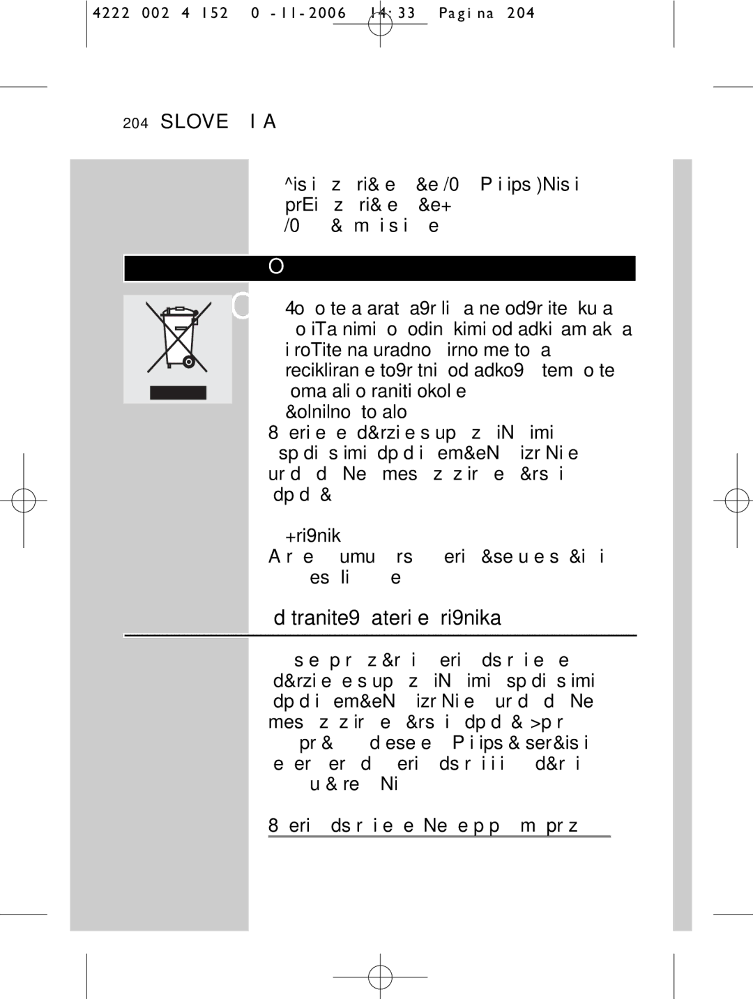 HQ 9160 manual Okolje, Odstranitev baterije brivnika, Baterijo odstranite le, če je popolnoma prazna 