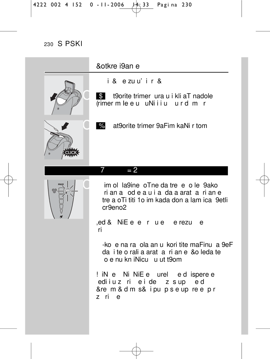 HQ 9160 manual Potkresivanje, Za oblikovanje zulufa i brkova 