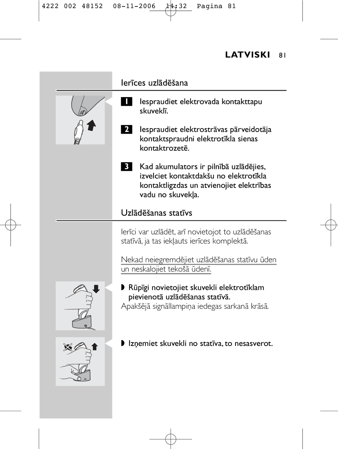 HQ 9160 manual Ierīces uzlādēšana, Uzlādēšanas statīvs 