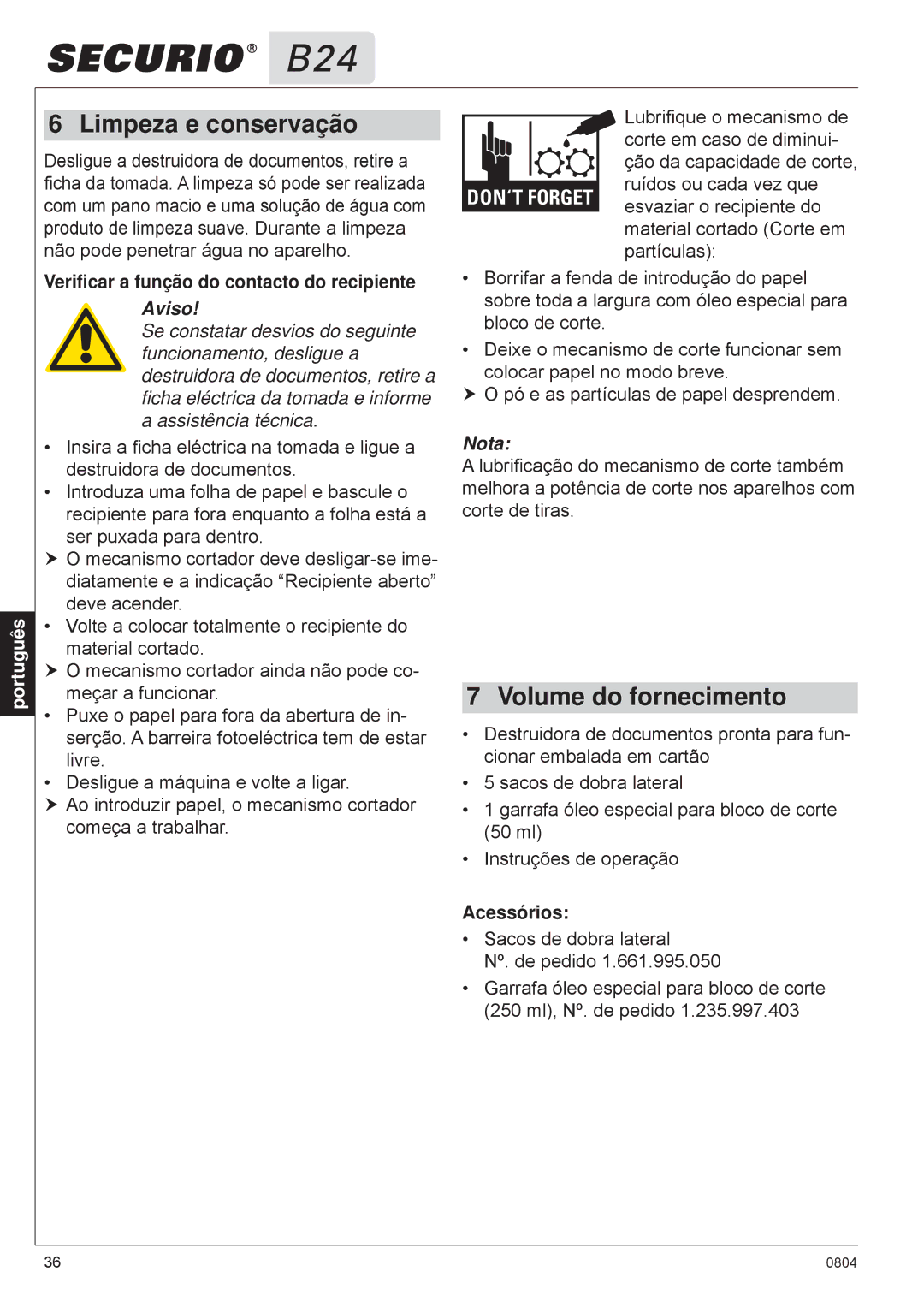 HSM B24 Limpeza e conservação, Volume do fornecimento, Veriﬁcar a função do contacto do recipiente, Aviso, Acessórios 