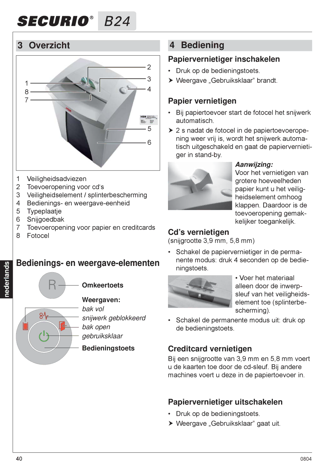 HSM B24 manual Overzicht, Bediening 