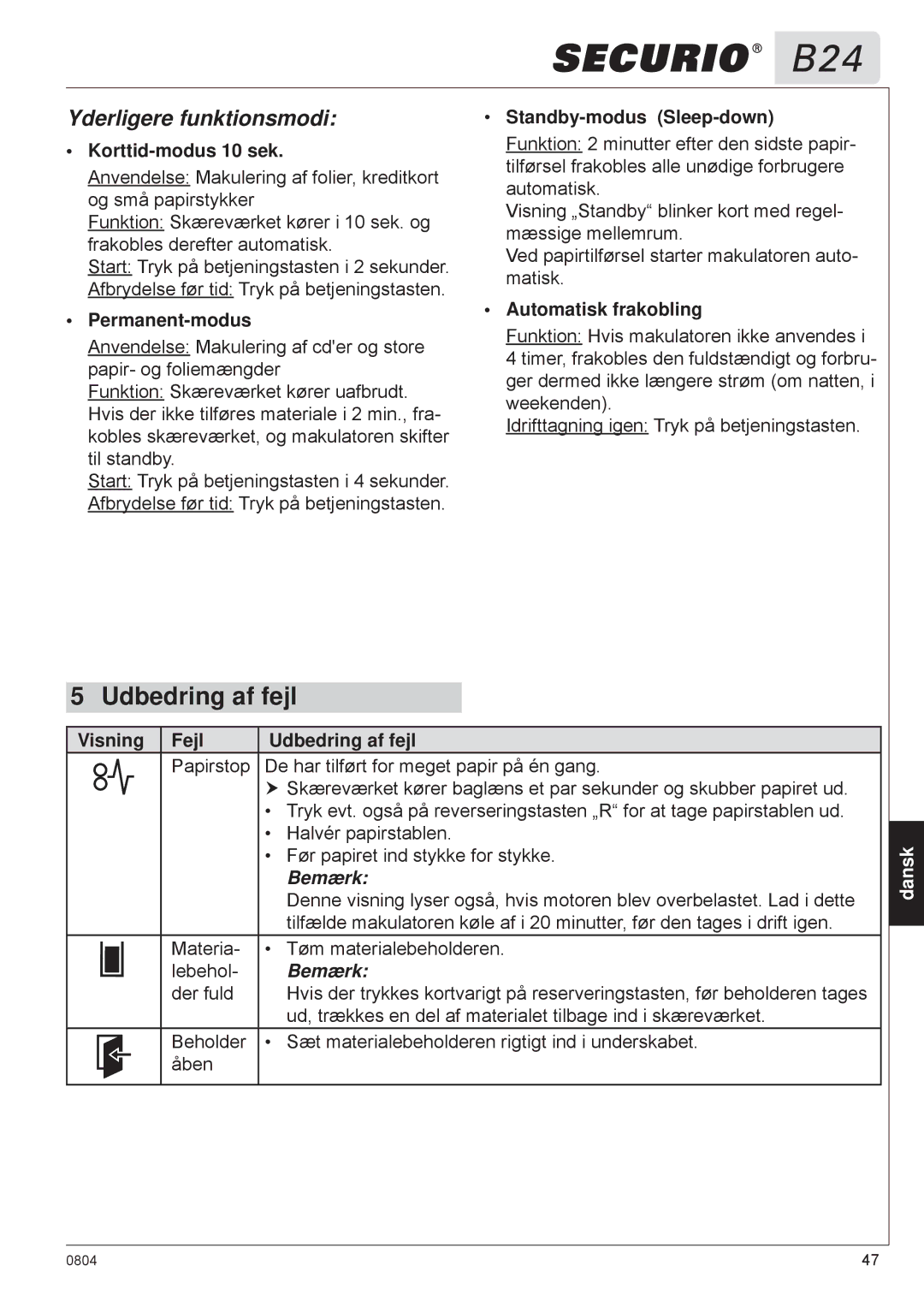 HSM B24 manual Udbedring af fejl, Yderligere funktionsmodi, Bemærk 