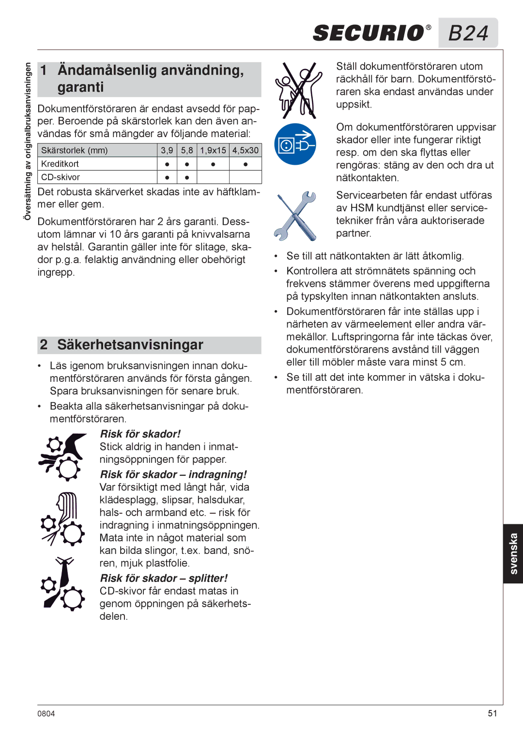 HSM B24 manual Ändamålsenlig användning Garanti, Säkerhetsanvisningar, Risk för skador 