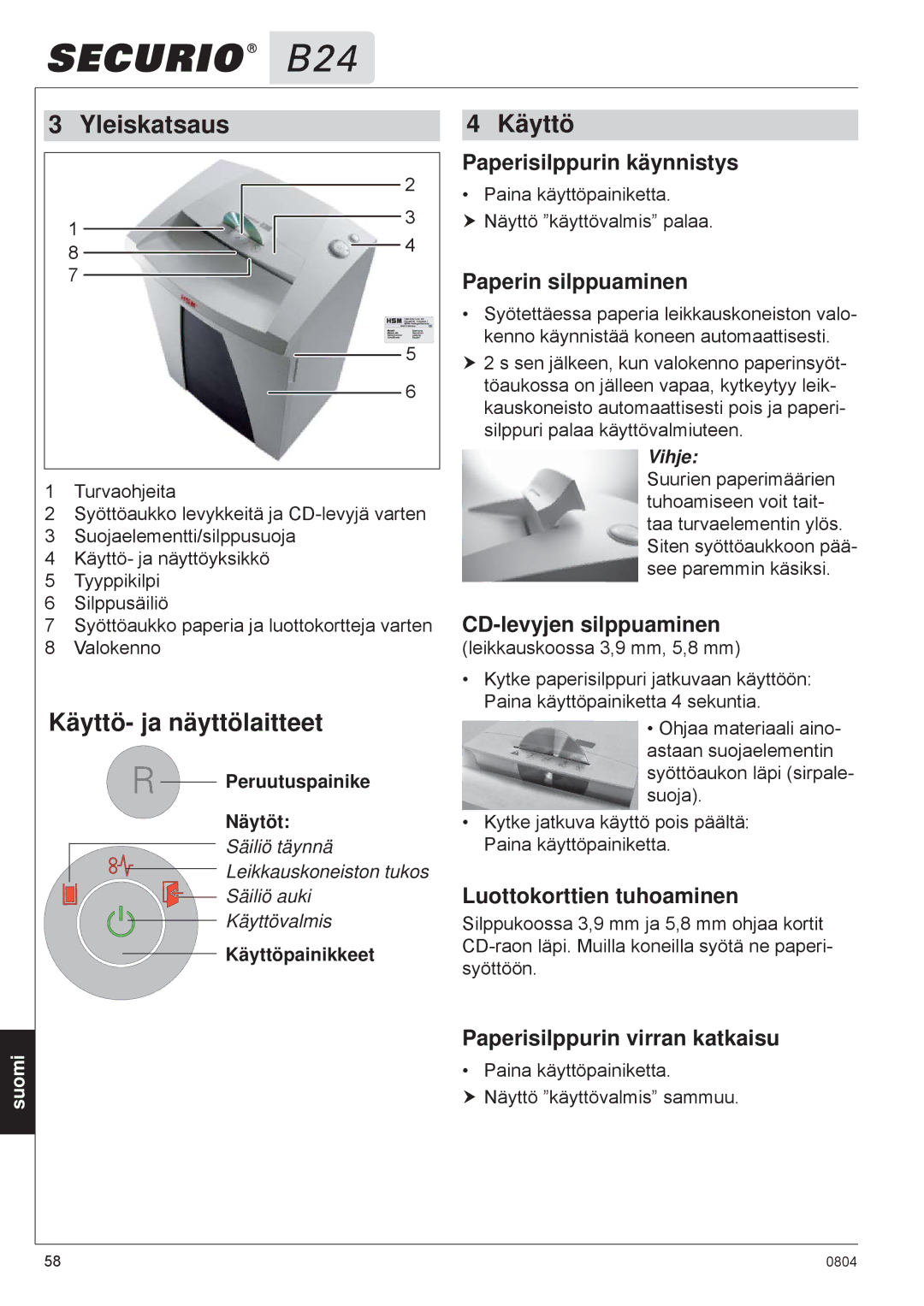 HSM B24 manual Yleiskatsaus, Käyttö- ja näyttölaitteet 