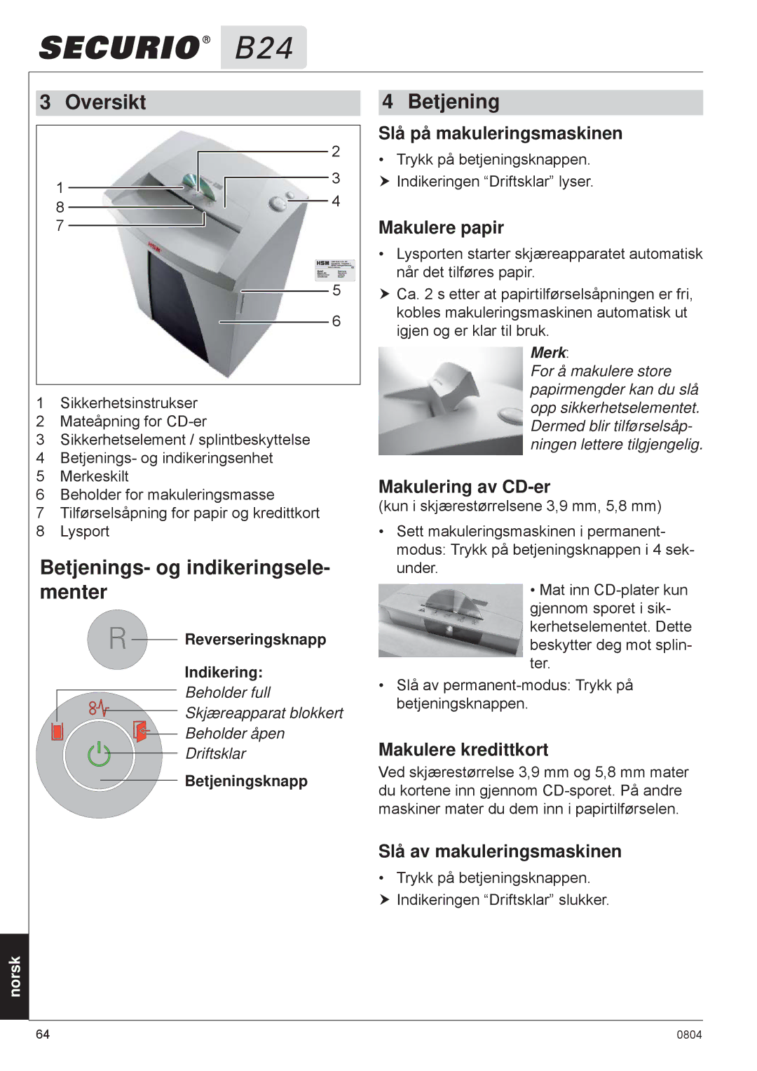 HSM B24 manual Oversikt, Betjenings- og indikeringsele- menter 