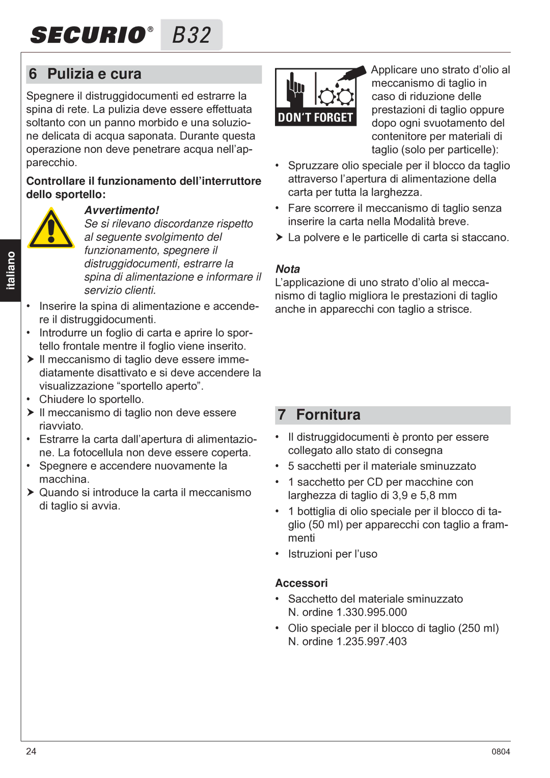 HSM B32 manual Pulizia e cura, Fornitura, Avvertimento, Accessori 