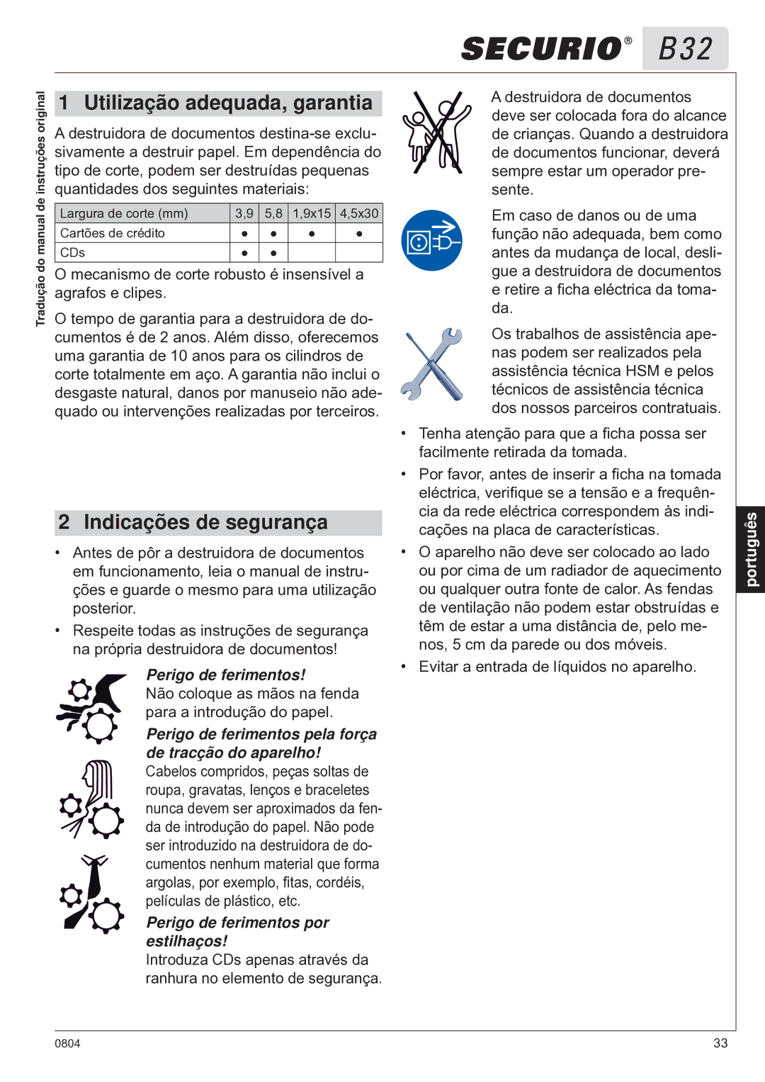 HSM B32 manual Utilização adequada, garantia, Indicações de segurança, Perigo de ferimentos 