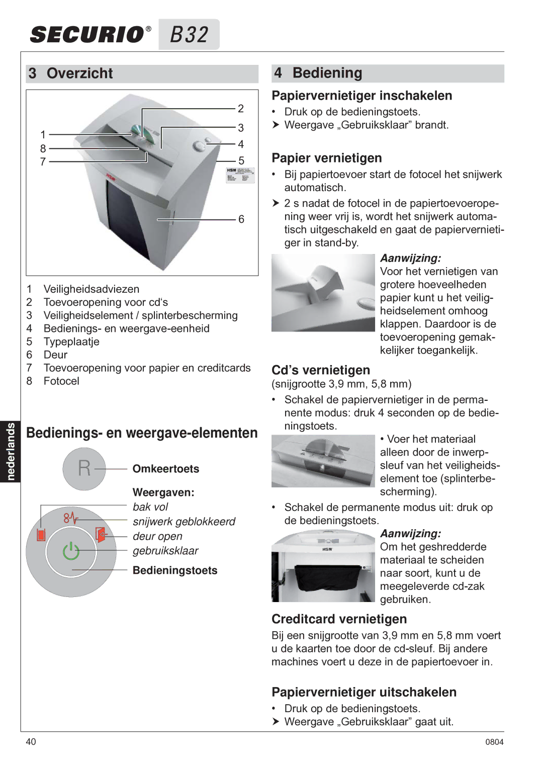 HSM B32 manual Overzicht, Bediening 