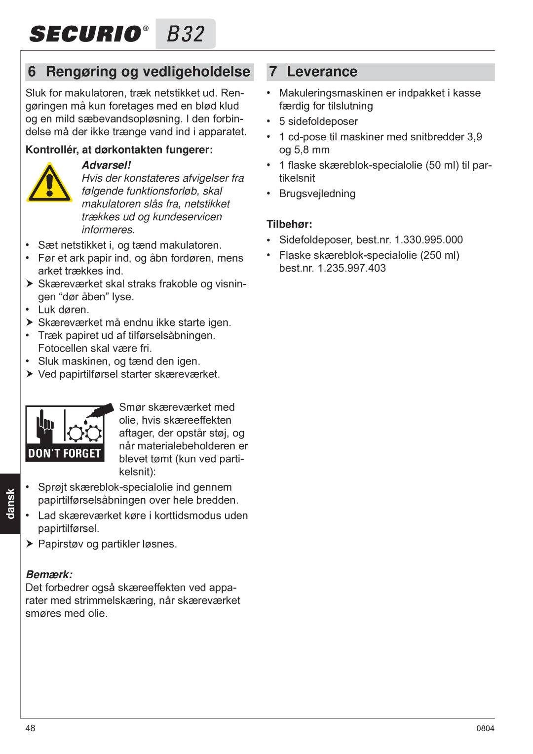 HSM B32 manual Rengøring og vedligeholdelse, Leverance, Kontrollér, at dørkontakten fungerer, Tilbehør 