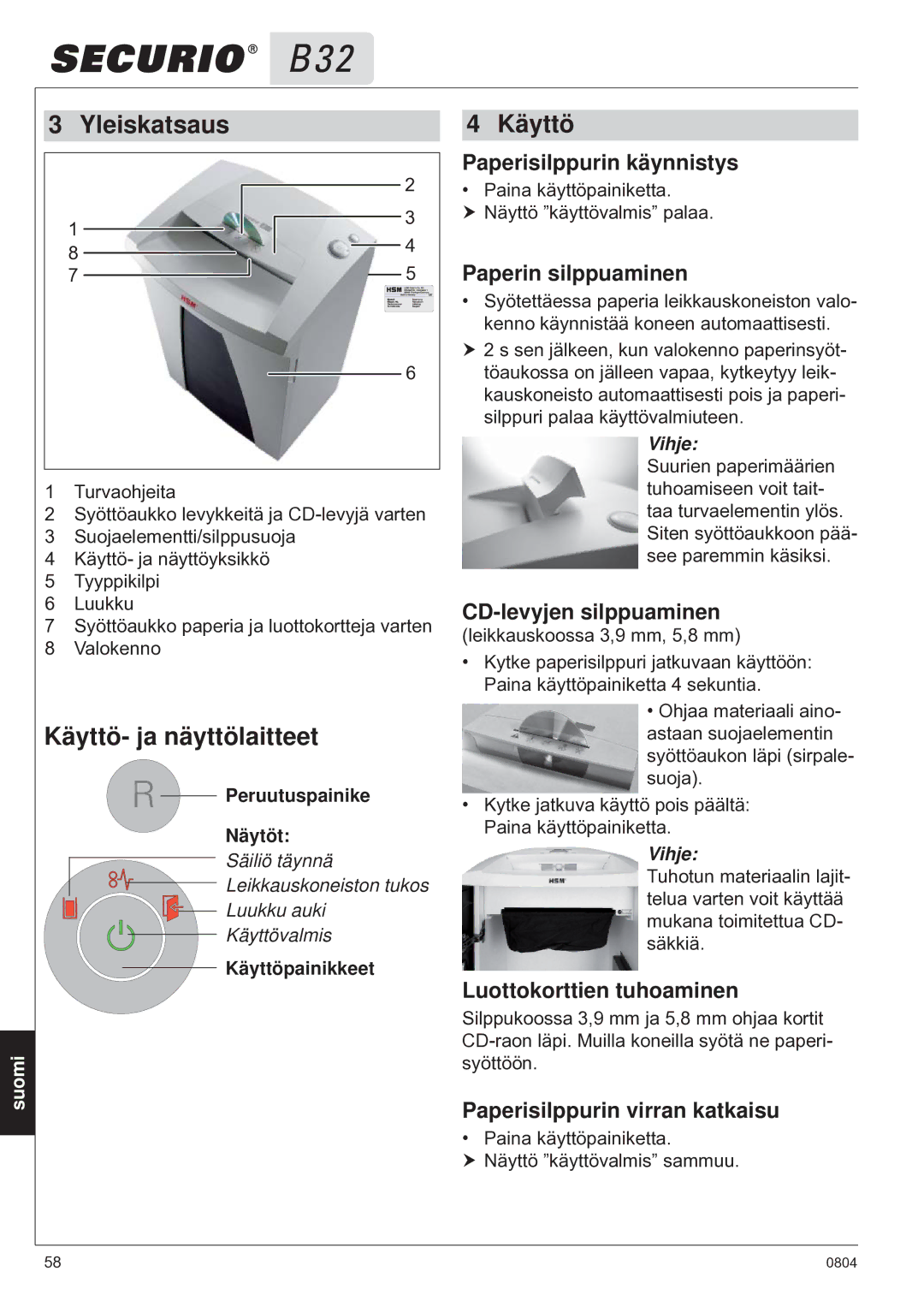 HSM B32 manual Yleiskatsaus, Käyttö- ja näyttölaitteet 