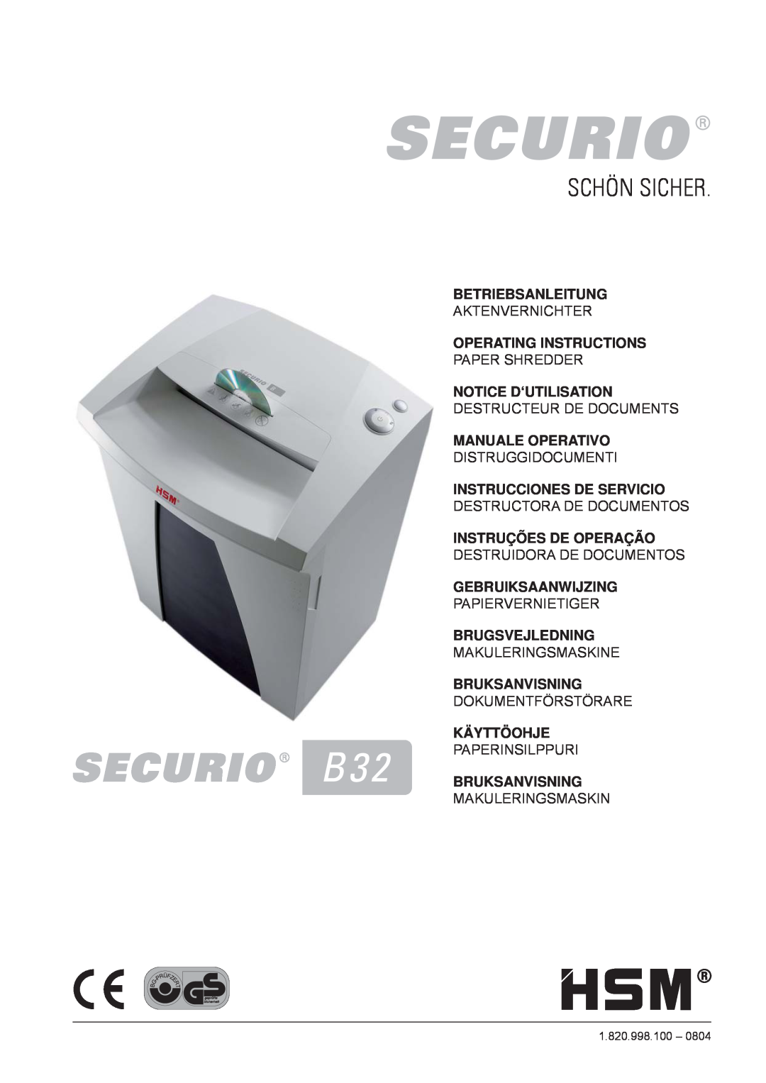 HSM B32 manual Schön Sicher, Aktenvernichter, Paper Shredder, Destructeur De Documents, Distruggidocumenti 