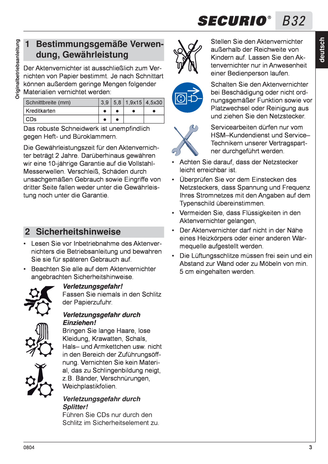 HSM B32 manual Bestimmungsgemäße Verwen, dung, Gewährleistung, Sicherheitshinweise, Verletzungsgefahr, deutsch 