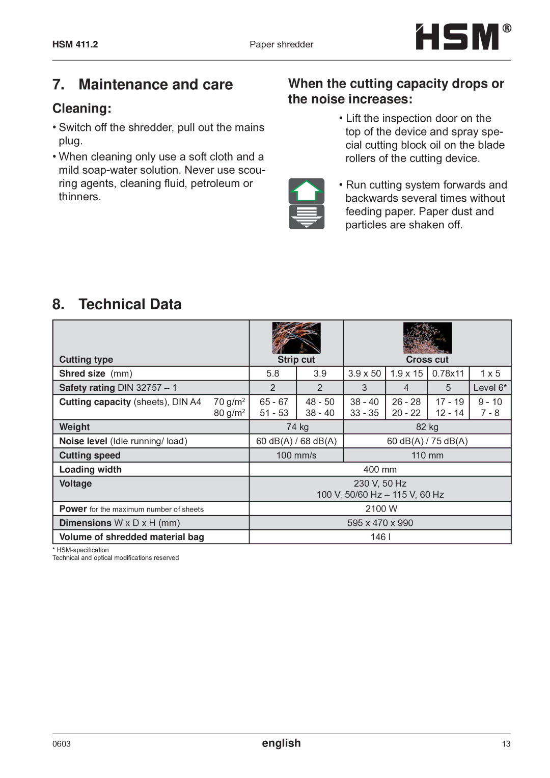 HSM HSM 411.2 Maintenance and care, Technical Data, Cleaning, When the cutting capacity drops or the noise increases 