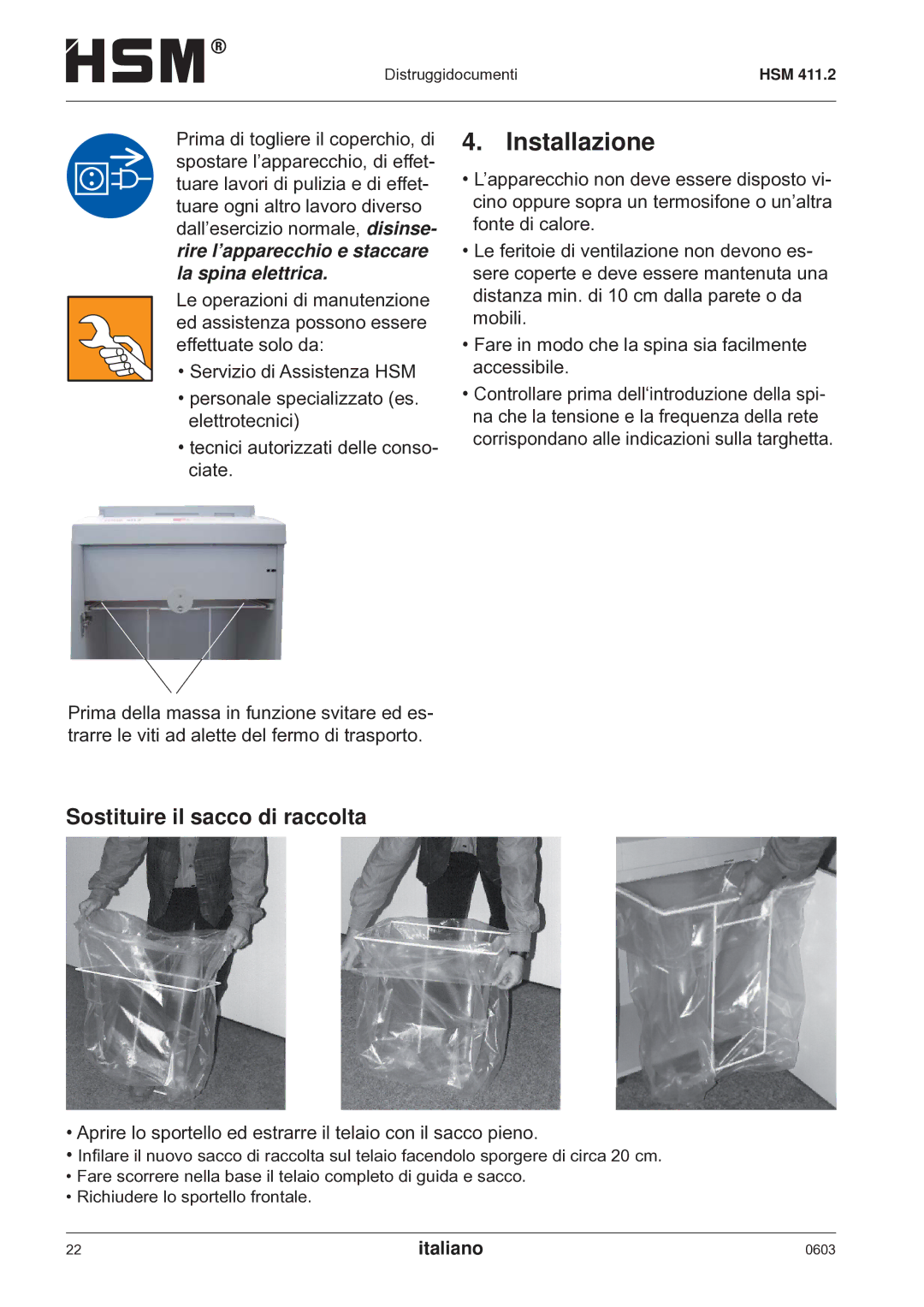 HSM HSM 411.2 operating instructions Installazione, Sostituire il sacco di raccolta 