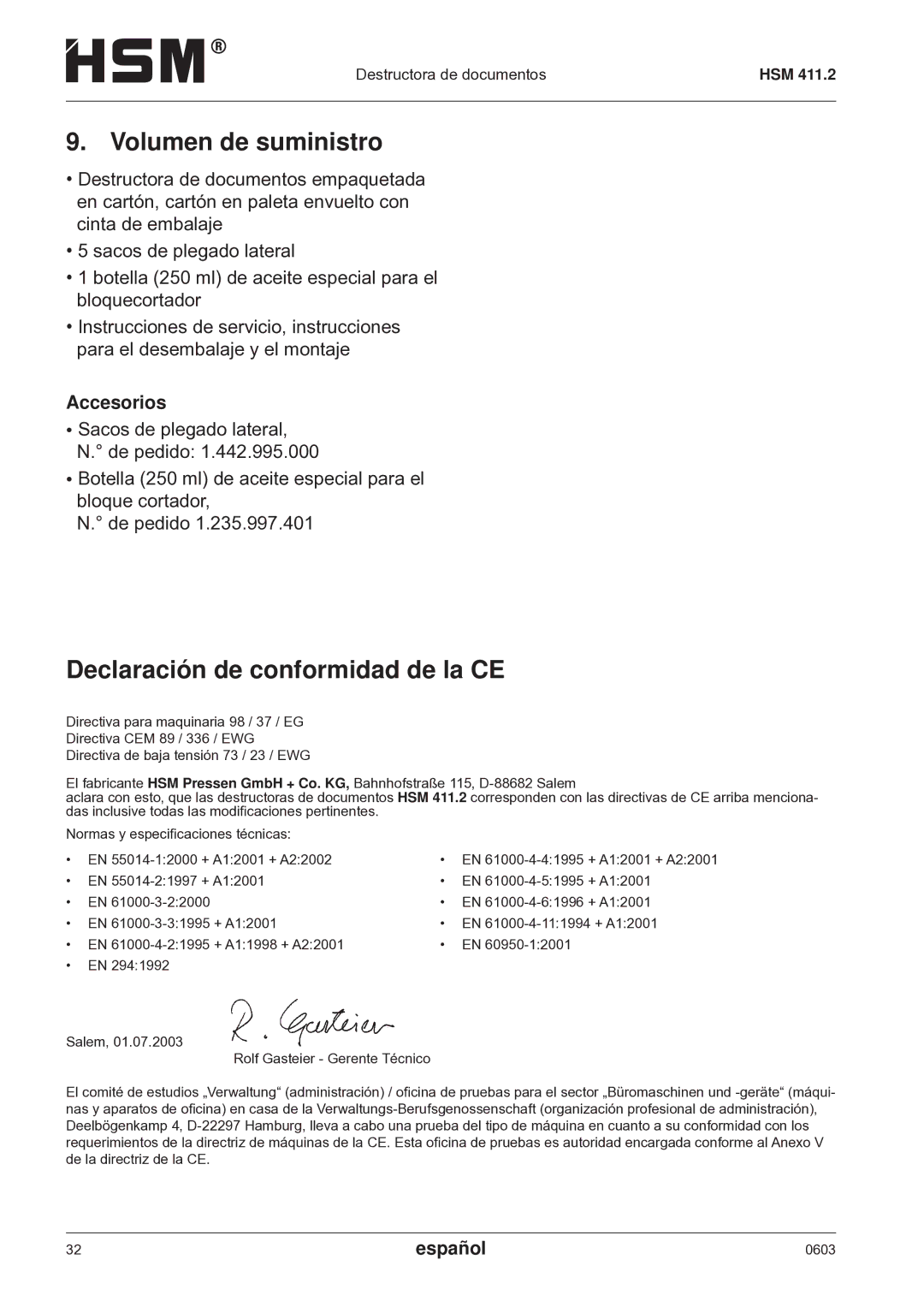 HSM HSM 411.2 operating instructions Volumen de suministro, Declaración de conformidad de la CE, Accesorios 