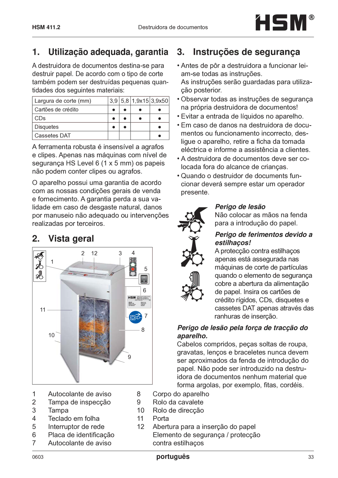 HSM HSM 411.2 operating instructions Utilização adequada, garantia, Vista geral Instruções de segurança, Perigo de lesão 