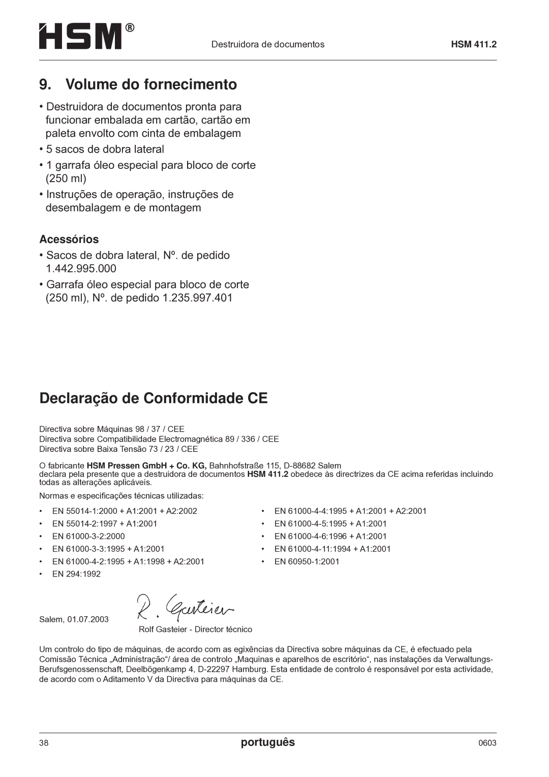 HSM HSM 411.2 operating instructions Volume do fornecimento, Declaração de Conformidade CE, Acessórios 