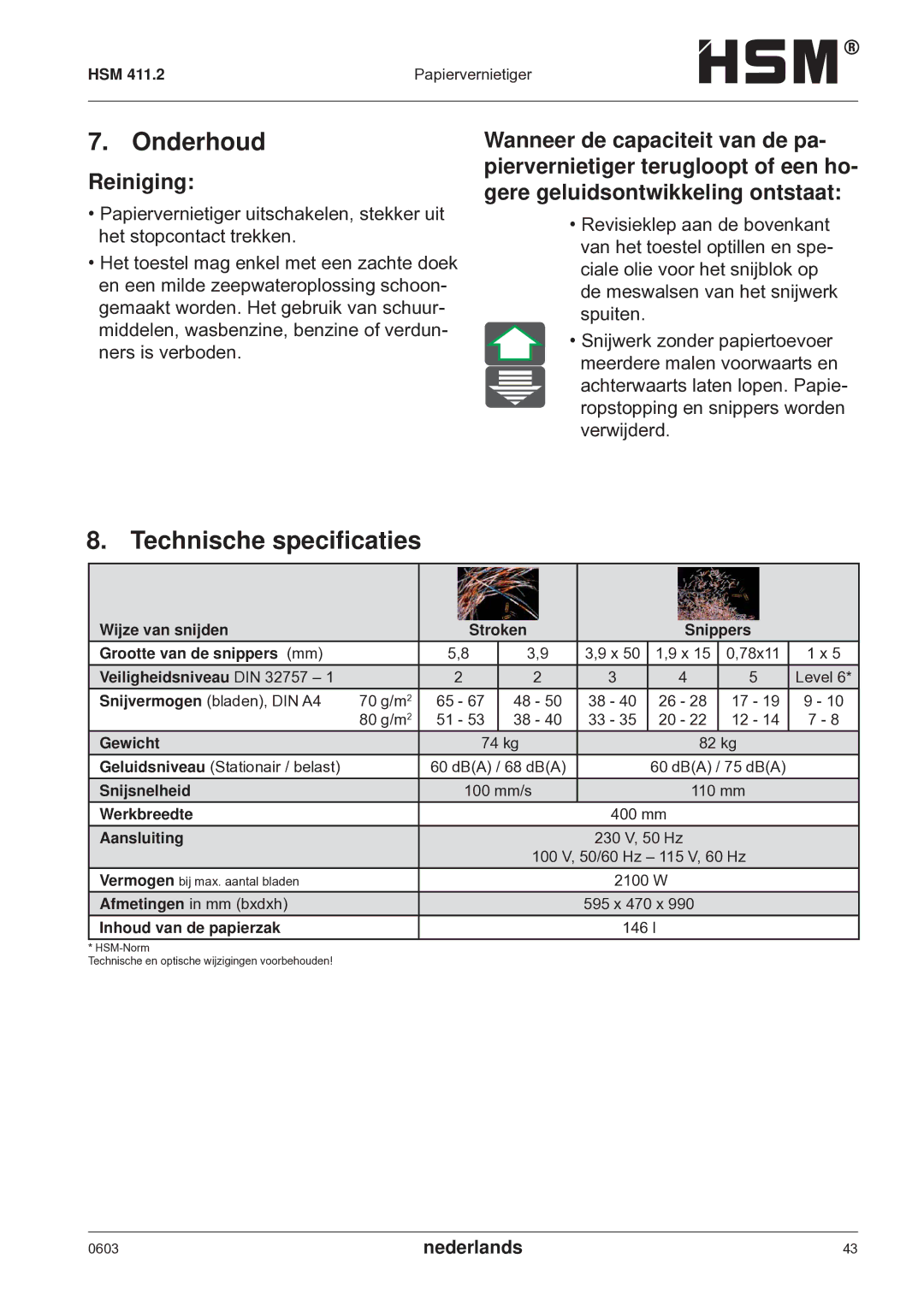 HSM HSM 411.2 operating instructions Onderhoud, Technische speciﬁcaties, Reiniging 