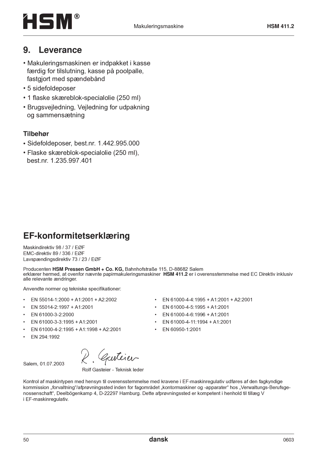 HSM HSM 411.2 operating instructions Leverance, EF-konformitetserklæring, Tilbehør 