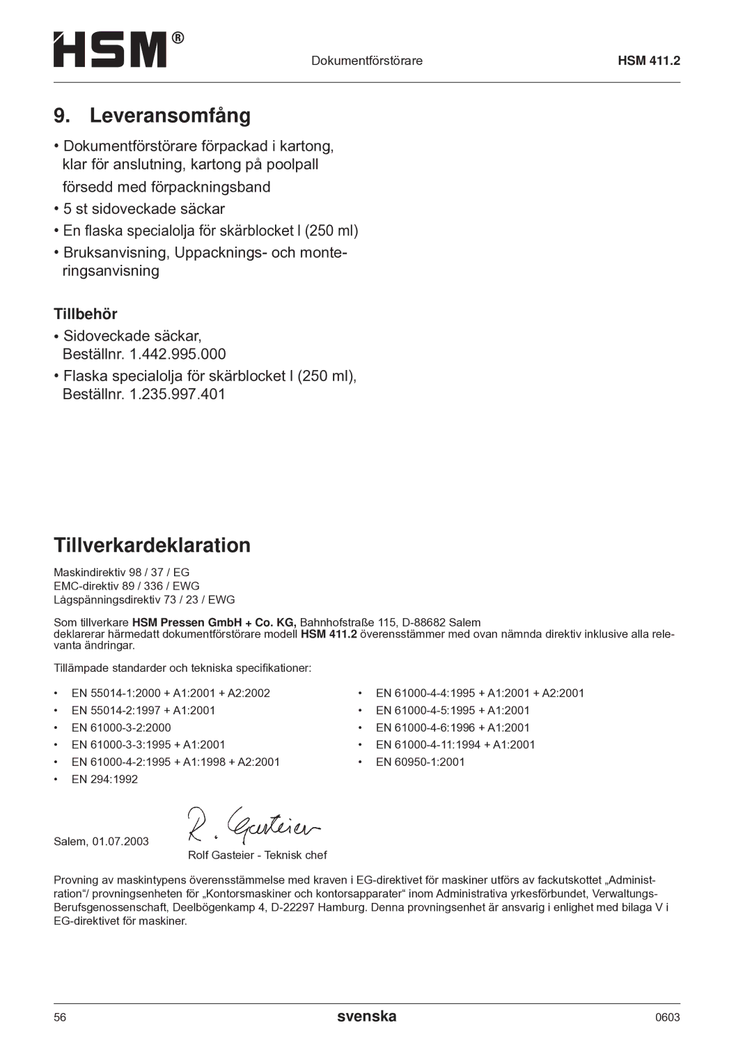 HSM HSM 411.2 operating instructions Leveransomfång, Tillverkardeklaration, Tillbehör 